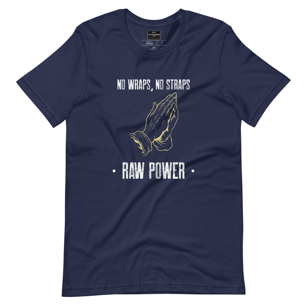 Raw Power Unisex t-shirt